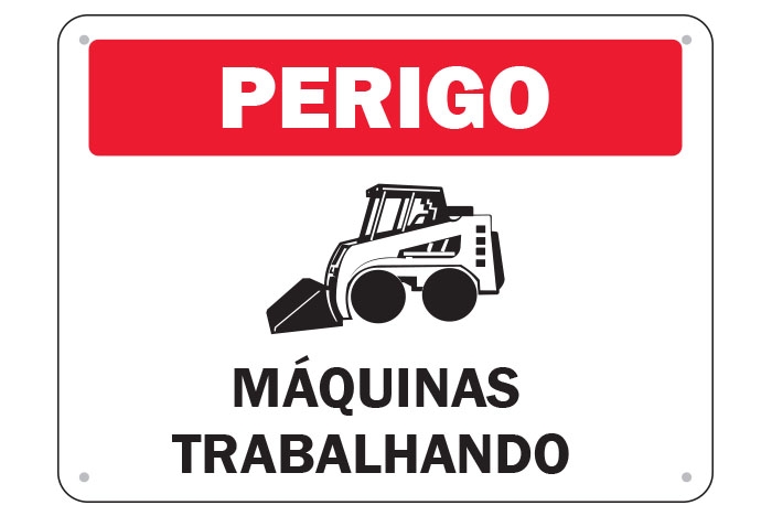 Perigo Máquinas Trabalhando