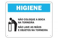 Placa de Sinalização Higiene Não Coloque a Boca na Torneira