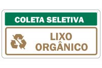 Placa de sinalização para Gestão Ambiental de Coleta Seletiva para Lixo OrgÃ¢nico