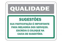 Placa de sinalização Qualidade - SugestÃµes