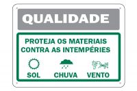 Placa de sinalização Qualidade - Proteja os Materiais