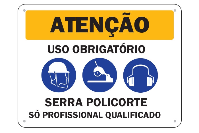 Placa Atenção Serra Policorte