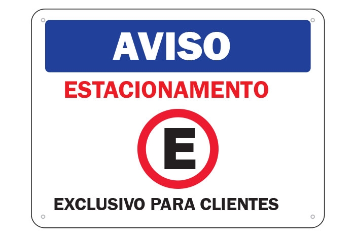 Aviso Estacionamento Exclusivo para Clientes