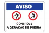 Placa de Sinalização Aviso Controle a Geração de Poeira